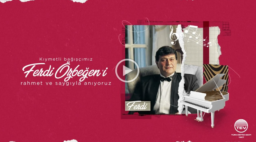 Türk Eğitim Vakfı, Ferdi Özbeğen’i Gülümsemesiyle Anıyor