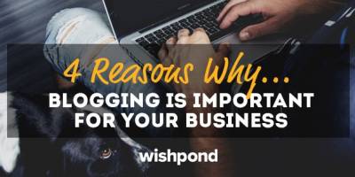 4 Reasons Why Blogging is Important for Your Business!!!